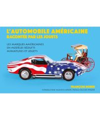 L’Automobile américaine racontée par les Jouets
