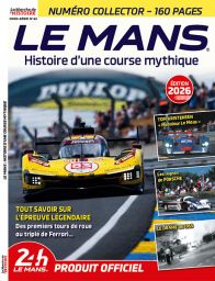 Le Mans - Histoire d'une course mythique - La Marche de l'Histoire Hors-série 42