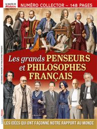 Les grands penseurs et philosophes - La Marche de l'Histoire Hors-série spécial n°6