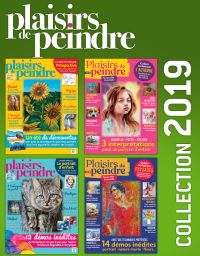 Collection 2019 complète - Plaisirs de Peindre : 4 numéros collectors