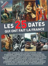 Connaissez-vous vraiment les hauts faits de l'histoire ? Alésia, Poitiers 732, Bouvines, Marignan, l'assassinat d'Henri IV, Waterloo, le front populaire, la marche républicaine de 2015 : les dates fondatrices de la Nation, racontées par leur contexte - Ac
