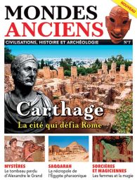 Carthage, la rivale de Rome - Mondes Anciens n°7