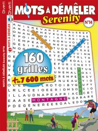 Mots à démêler Sérénity numéro 14 vous invite à découvrir les mots cachés parmi 160 grilles et 7600 mots