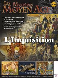Les mystères du Moyen Age numéro 35 - L'inquisition - Découvrez ses origines et son évolution, la lutte contre les Cathares, les Templiers, la magie et la sorcellerie - Diverti Editions