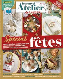 148 pages pour ce nouveau numéro du Nouvel Atelier des Nanas, entièrement dédié à la préparation des fêtes de fin d'année - Achat magazine sur Divertistore