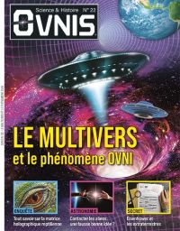 Découvrez le numéro 22 du magazine OVNIS, explorant les mystères du multivers et les phénomènes OVNI. Plongez dans des théories fascinantes et des témoignages captivants. Achat magazine sur Divertistore