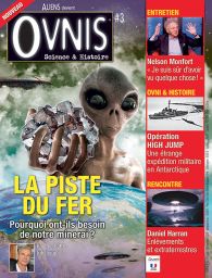 OVNIS 3 : La piste du fer, ou pourquoi ont-ils besoin de notre minerai ?