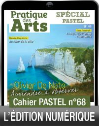 La version numérique du Cahier Pastel n°68 de Pratique des Arts