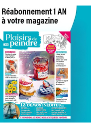 Offre de réabonnement 1 AN Plaisirs de Peindre
