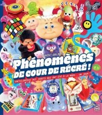 Face avant de la couverture du livre "Phénomènes de cour de récré !" de Laurent Galmot, publié par Ynnis Éditions. Le visuel hyper coloré présente un fond rose vif sur lequel s'affiche le titre en grosses lettres blanches et bleues. Il est placé au centre
