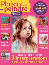 le Magazine Plaisirs de Peindre n°76 - Nouvelle formule