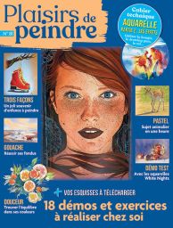 Le magazine Plaisirs de Peindre n°81 - Vos démos peinture pas à pas à réaliser chez vous