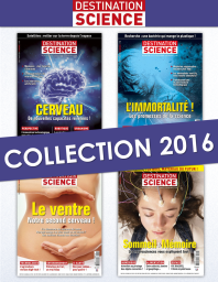 Collection 2016 complète - Destination Science : 4 numéros collectors