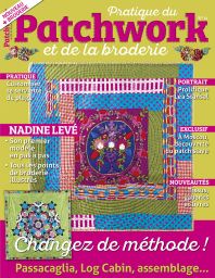 Pratique du Patchwork 14 Changez de méthode Diverti Editions