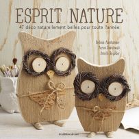 Esprit Nature - 47 déco naturellement pour toute l'année - Gerlinde Auenhammer - Editions de Saxe - sur Divertistore.com