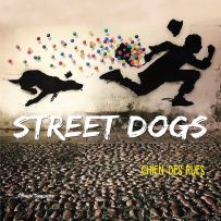 Street dogs - Chien des rues - Claude Degoutte - Omniscience - Achat livre sur Divertistore
