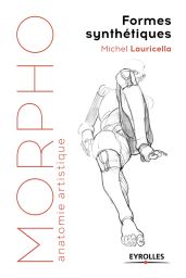 Morpho : Formes synthétiques - Michel Lauricella - Eyrolles - Achat livre sur Diverti Editions