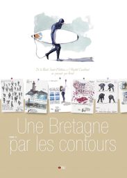 Une Bretagne par les contours - Tome 11 - Yann Lesacher - Editions du Dahouet - Achat livre sur Divertistore