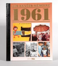 Les années mémoire - 1961 - Editions Notre Temps - Achat livre sur Divertistore - 60 ans en 2021