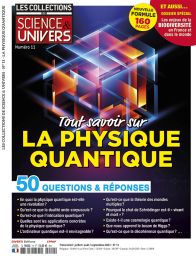 Tout savoir sur la physique quantique - Les Collections de Science et Univers 11 - magazine de Diverti Editions