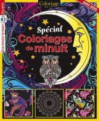 Le coloriage de minuit s'invite au cœur de ce nouveau hors série de Coloriage bien-Etre pour des heures de créativité et de détente