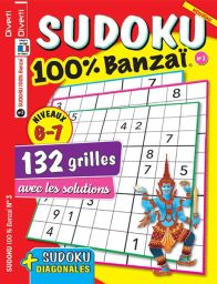 Sudoku Banzaï numéro 1- Avec 132 grilles niveaux 5, 6 - Magazine de Diverti Editions