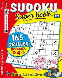 Craquez pour le magazine SUDOKU Super book 9 - 165 GRILLES - 81 cases à remplir avec les chiffres de 1 à 9 - Niveaux 3-4-5 - Magazine de Diverti Editions