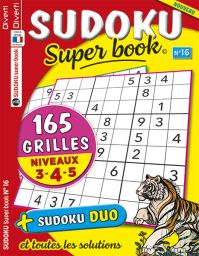 Le nouveau Sudoku Super book ce sont 165 grilles de niveau 3-4-5 pour tous les fans de Sudoku un peu difficiles - Achat magazine sur Divertistore