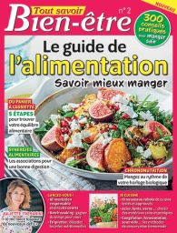 Le guide de l'alimentation : savoir mieux manger - Tout Savoir Bien-être 2