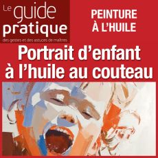 Portrait d'enfant, huile au couteau - Guide Pratique Numérique