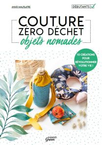 Couture zéro déchet objets nomades - Anaïs Malfilatre