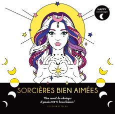Happy Coloriage - Sorcières bien aimées - Isabelle Jeuge-Maynart, Ghislaine Stora