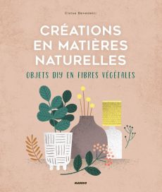 Créations en matières naturelles - Objets DIY en fibres végétales - Eloise Benedetti