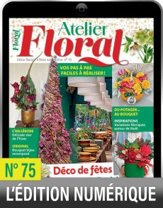 TÉLÉCHARGEMENT : le magazine Atelier Floral n°75 en version digitale