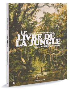 Éric Roux-Fontaine - Le livre de la jungle