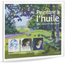 Peinture à l'huile - Une initiation pas à pas