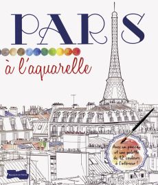 Paris à l'aquarelle