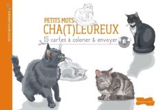 Petits mots cha(t)leureux - 15 cartes à colorier & à envoyer Livre Coloriage Loisirs créatifs Divertistore 9782295006073