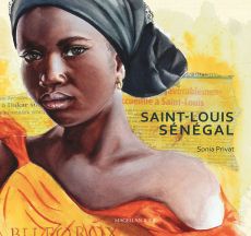 Livre Sonia PRIVAT Saint-Louis, Sénégal