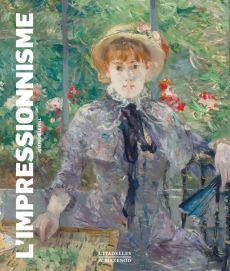 Livre L'impressionnisme Joséphine Le Foll 9782850888236 Citadelles et Mazenod