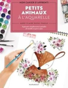 Petits animaux à l'aquarelle Livre DIY 9782501178341