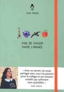 Joie de coller toute l'année de Julie Adore Première de couverture 9782350324166