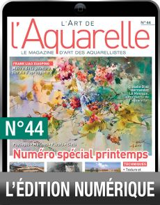 TELECHARGEMENT : le magazine L'Art de l'Aquarelle n°44 en version numérique