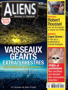 ALIENS 38 - Vaisseaux géants, des pilotes témoignent !