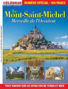 Célèbres hors série n°1 - Le Mont-Saint-Michel, Merveille de l'Occident