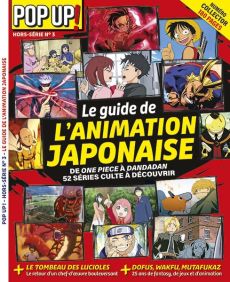 Découvrez le hors-série Pop Up consacré à l’animation japonaise : un guide 2026 pour choisir les meilleurs anime à regarder sur Crunchyroll, ADN, Netflix, Disney+ et Prime Video. Achat magazine sur Divertistore