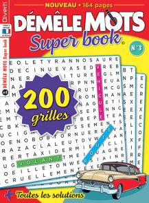 Démêle Mots Super Book n°3 - Avec 200 grilles à résoudre - Diverti Editions