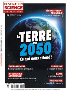 Les Thématiques de Destination Science n°6 - La Terre en 2050 - Diverti Editions