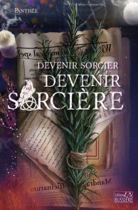 Devenir sorcier Devenir sorcière - Panthée - Bussière Editions - Achat livre sur Divertistore
