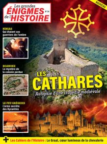 Les Cathares - Autopsie d'une tragédie médiévale - Les Grandes Enigmes de l'Histoire 24 - magazine en vente sur divertistore.com